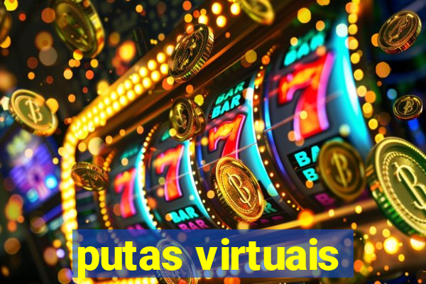 putas virtuais