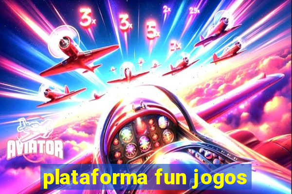 plataforma fun jogos