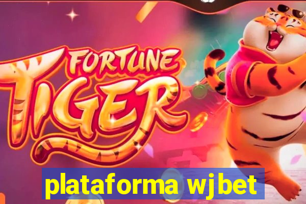 plataforma wjbet