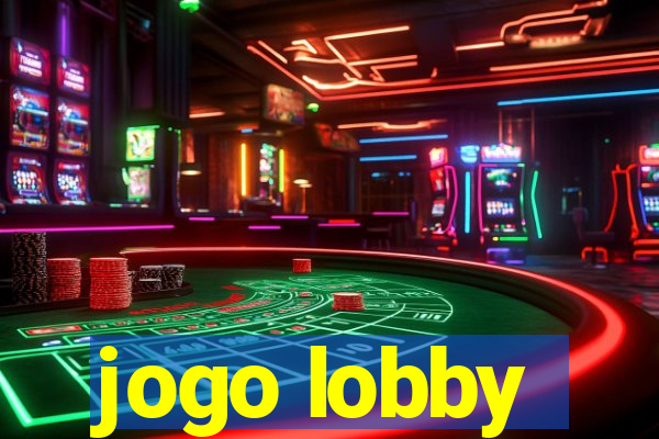 jogo lobby