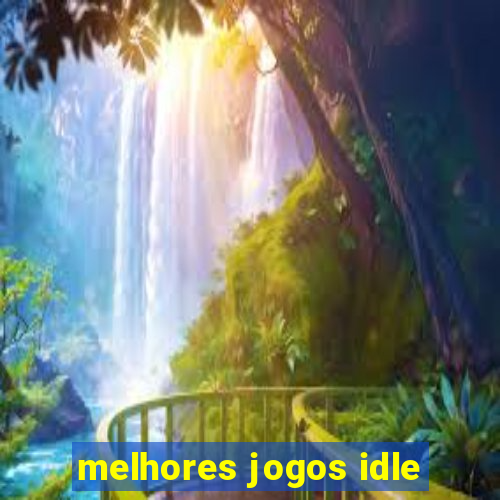 melhores jogos idle