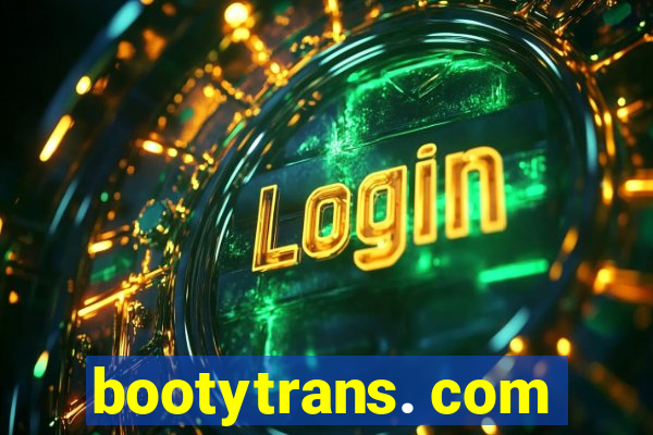 bootytrans. com