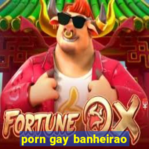 porn gay banheirao