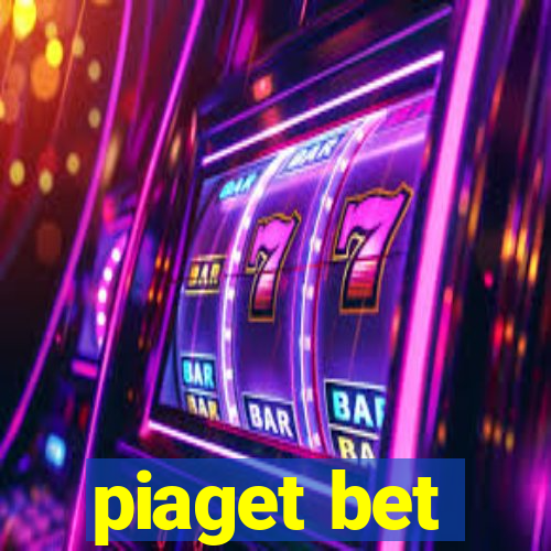 piaget bet