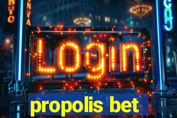 propolis bet