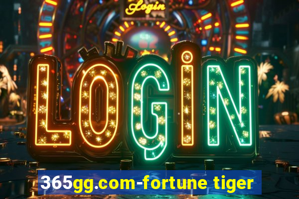 365gg.com-fortune tiger