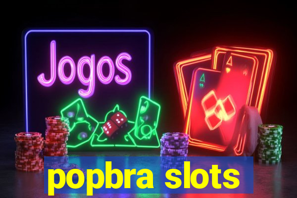 popbra slots