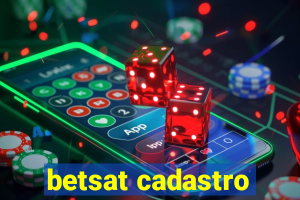 betsat cadastro