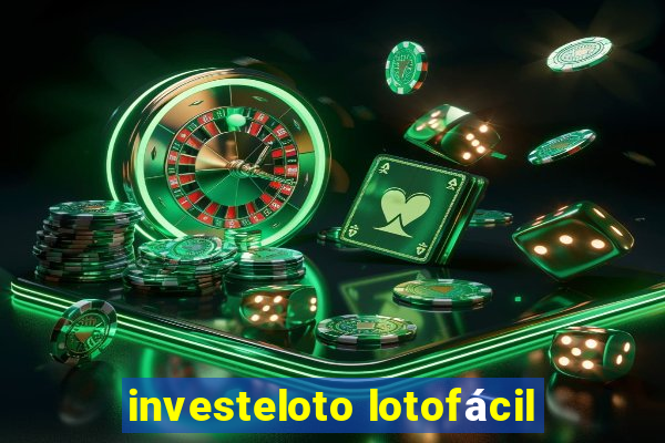 investeloto lotofácil