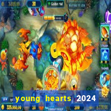 young hearts 2024 online legendado