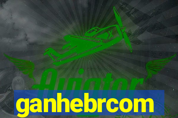 ganhebrcom