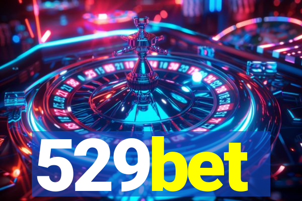 529bet