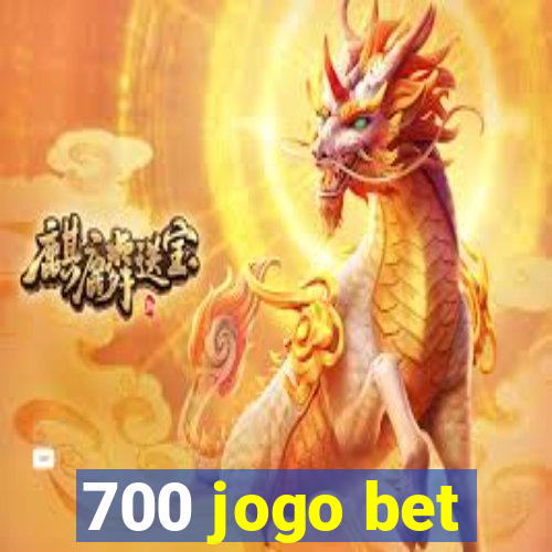 700 jogo bet