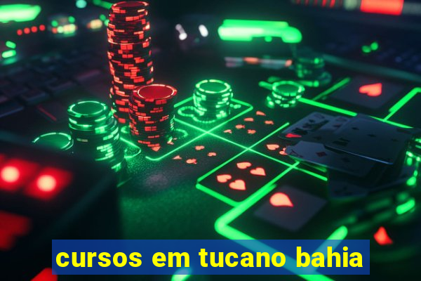 cursos em tucano bahia