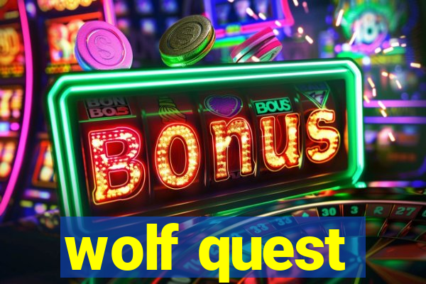 wolf quest