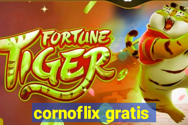 cornoflix gratis