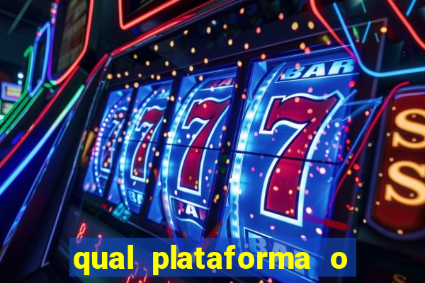 qual plataforma o buzeira joga