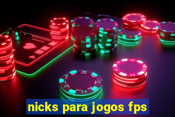 nicks para jogos fps