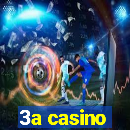 3a casino