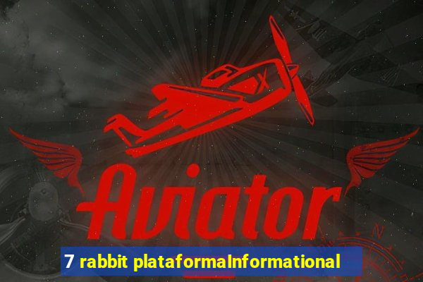 7 rabbit plataformaInformational