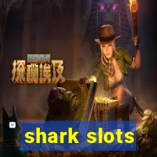 shark slots