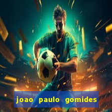 joao paulo gomides dos santos