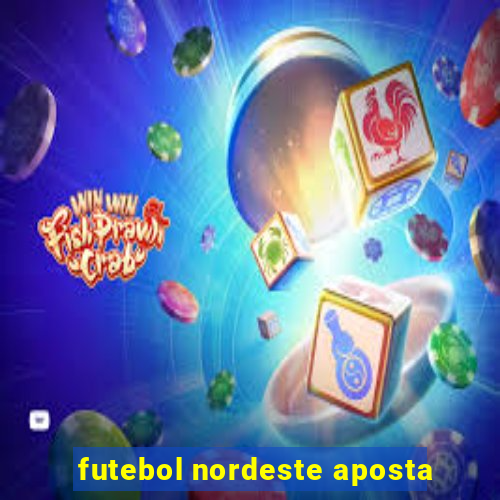 futebol nordeste aposta