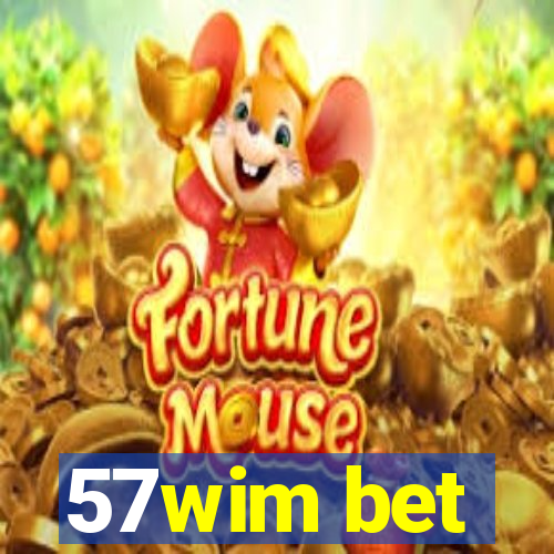 57wim bet