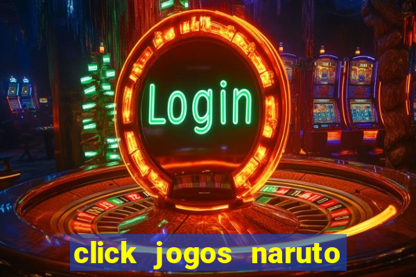 click jogos naruto vs bleach 2.6