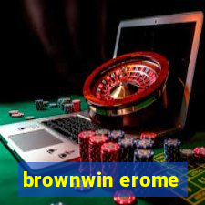 brownwin erome