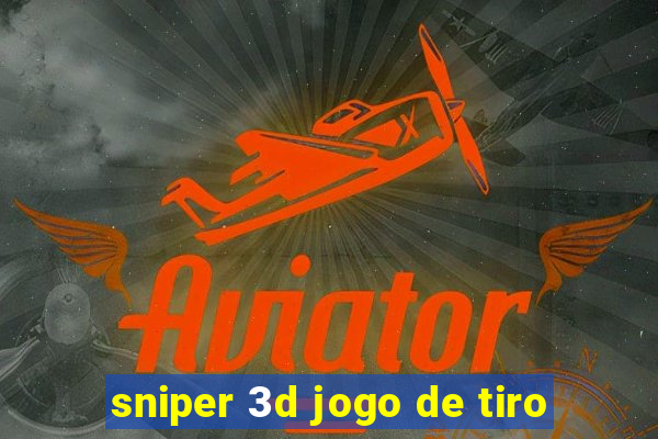 sniper 3d jogo de tiro