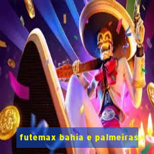 futemax bahia e palmeiras