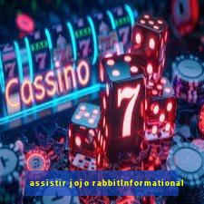 assistir jojo rabbitInformational