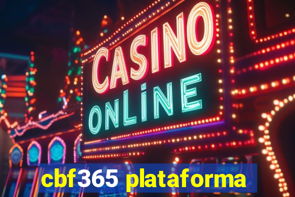 cbf365 plataforma