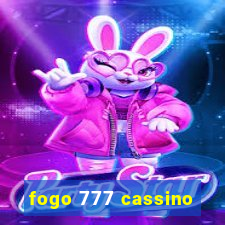 fogo 777 cassino