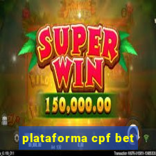 plataforma cpf bet