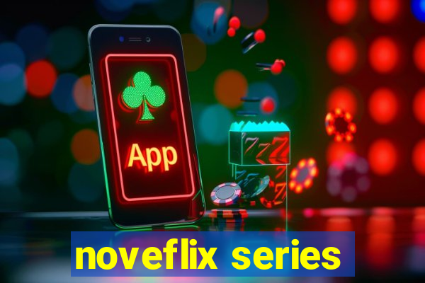 noveflix series