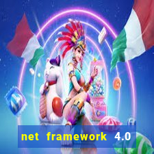 net framework 4.0 v 30319 windows 7