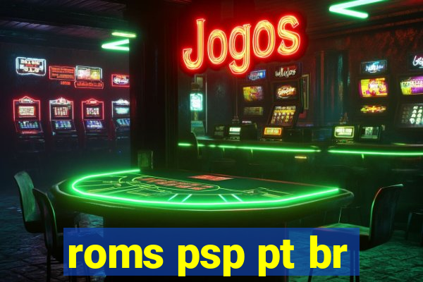 roms psp pt br