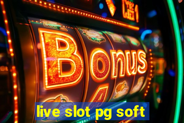 live slot pg soft