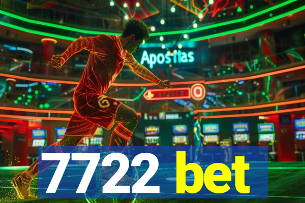 7722 bet