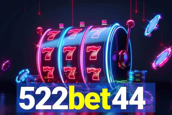 522bet44