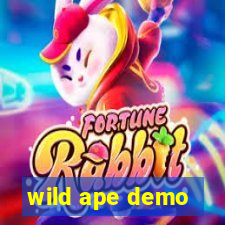 wild ape demo