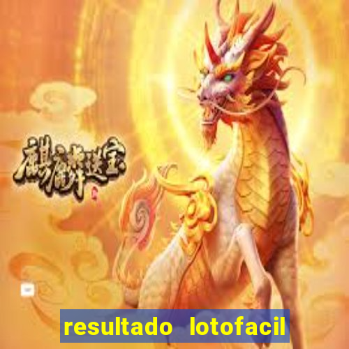 resultado lotofacil 2949 giga sena