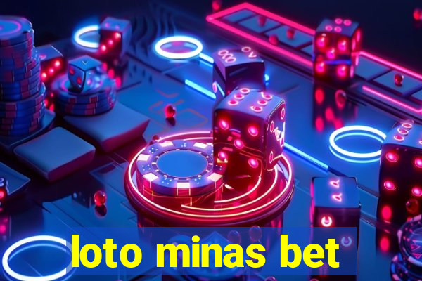 loto minas bet