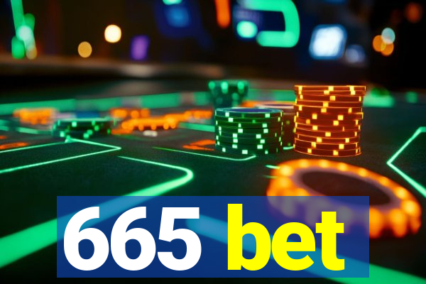 665 bet