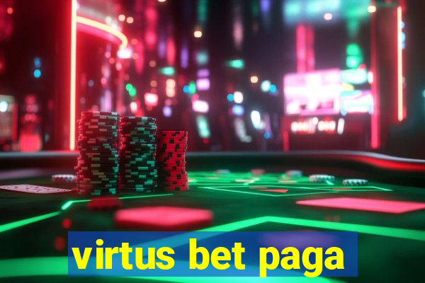 virtus bet paga