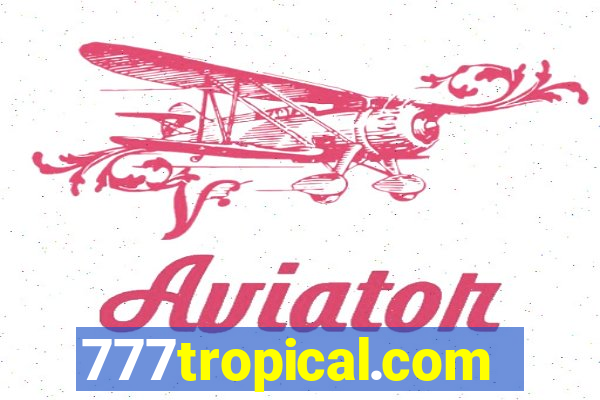 777tropical.com