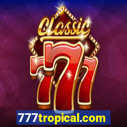 777tropical.com