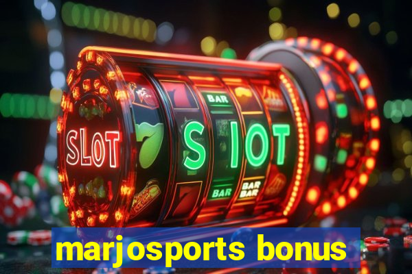 marjosports bonus